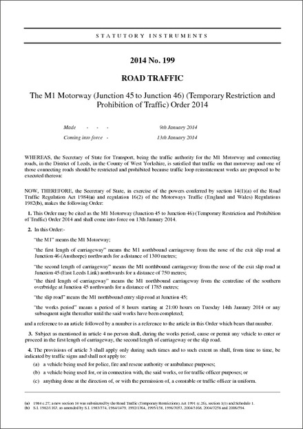 The M1 Motorway (Junction 45 to Junction 46) (Temporary Restriction and Prohibition of Traffic) Order 2014