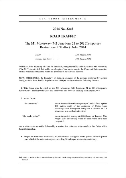 The M1 Motorway (M1 Junctions 21 to 20) (Temporary Restriction of Traffic) Order 2014