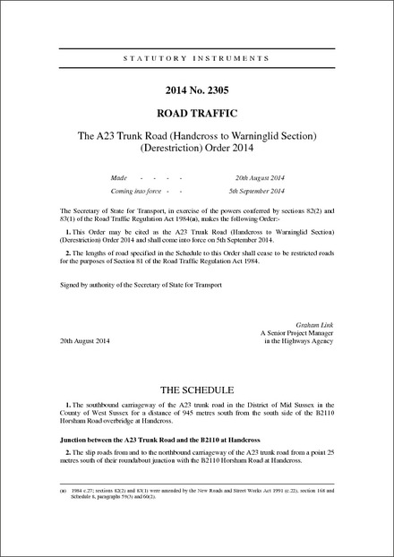 The A23 Trunk Road (Handcross to Warninglid Section) (Derestriction) Order 2014