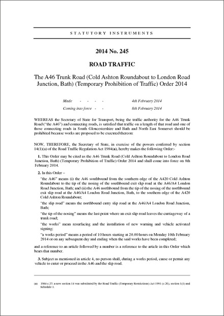 The A46 Trunk Road (Cold Ashton Roundabout to London Road Junction, Bath) (Temporary Prohibition of Traffic) Order 2014