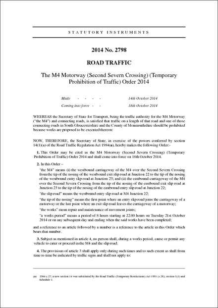 The M4 Motorway (Second Severn Crossing) (Temporary Prohibition of Traffic) Order 2014