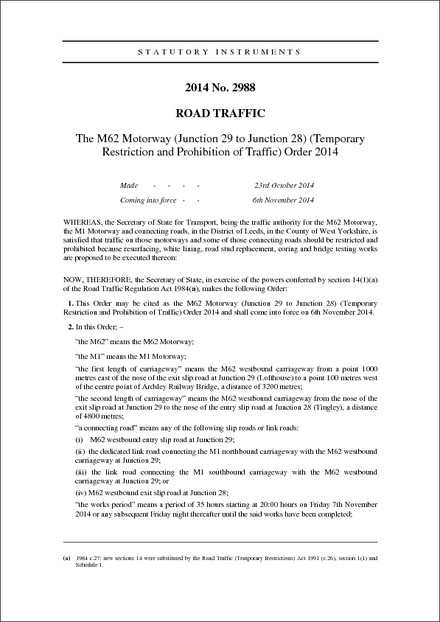 The M62 Motorway (Junction 29 to Junction 28) (Temporary Restriction and Prohibition of Traffic) Order 2014