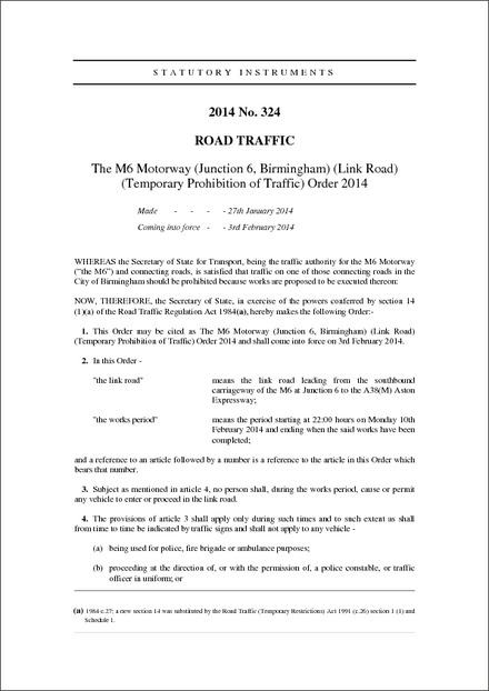 The M6 Motorway (Junction 6, Birmingham) (Link Road) (Temporary Prohibition of Traffic) Order 2014
