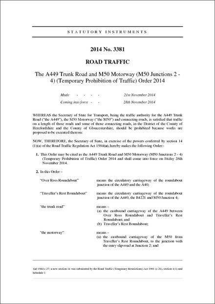 The A449 Trunk Road and M50 Motorway (M50 Junctions 2 - 4) (Temporary Prohibition of Traffic) Order 2014