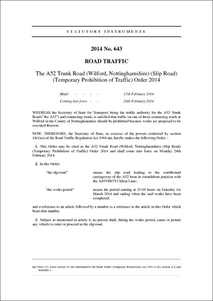 The A52 Trunk Road (Wilford, Nottinghamshire) (Slip Road) (Temporary Prohibition of Traffic) Order 2014