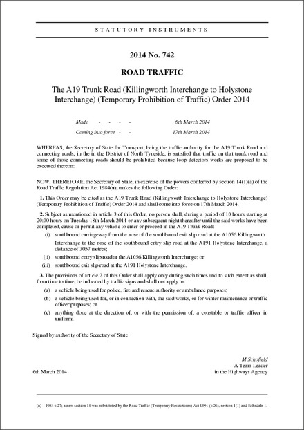 The A19 Trunk Road (Killingworth Interchange to Holystone Interchange) (Temporary Prohibition of Traffic) Order 2014