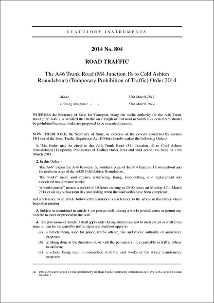 The A46 Trunk Road (M4 Junction 18 to Cold Ashton Roundabout) (Temporary Prohibition of Traffic) Order 2014