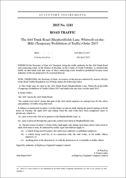 The A64 Trunk Road (Shepherdfields Lane, Whitwell-on-the-Hill) (Temporary Prohibition of Traffic) Order 2015