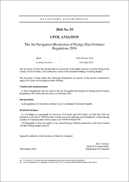 The Air Navigation (Restriction of Flying) (East Fortune) Regulations 2016