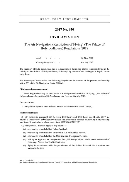 The Air Navigation (Restriction of Flying) (The Palace of Holyroodhouse) Regulations 2017