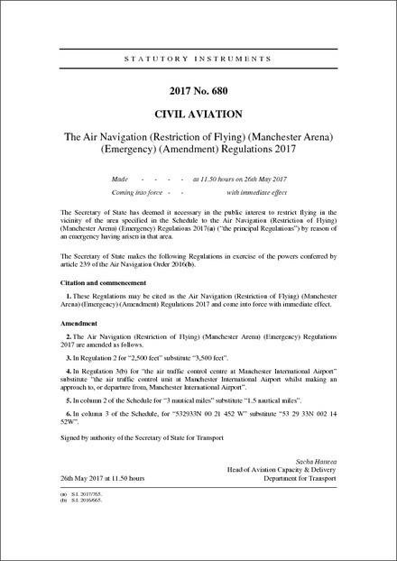 The Air Navigation (Restriction of Flying) (Manchester Arena) (Emergency) (Amendment) Regulations 2017