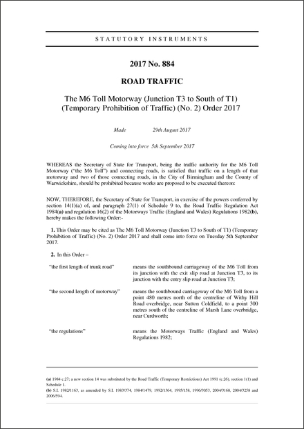 The M6 Toll Motorway (Junction T3 to South of T1) (Temporary Prohibition of Traffic) (No. 2) Order 2017