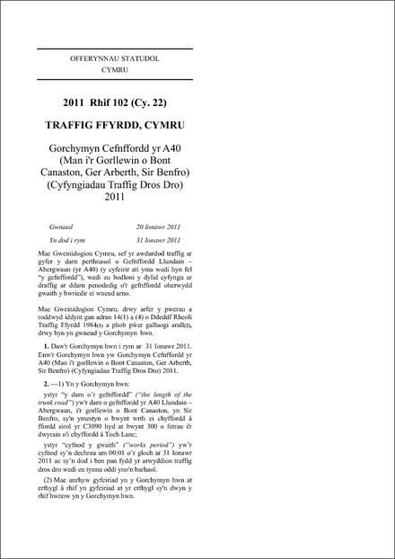 Gorchymyn Cefnffordd yr A40 (Man i'r Gorllewin o Bont Canaston, Ger Arberth, Sir Benfro) (Cyfyngiadau Traffig Dros Dro) 2011