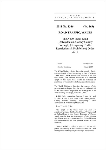 The A470 Trunk Road (Dolwyddelan, Conwy County Borough) (Temporary Traffic Restrictions & Prohibition) Order 2011