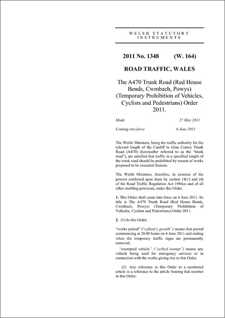 The A470 Trunk Road (Red House Bends, Cwmbach, Powys) (Temporary Prohibition of Vehicles, Cyclists and Pedestrians) Order 2011