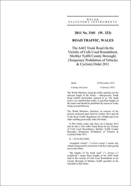The A465 Trunk Road (In the Vicinity of Cefn Coed Roundabout, Merthyr Tydfil County Borough) (Temporary Prohibition of Vehicles & Cyclists) Order 2011