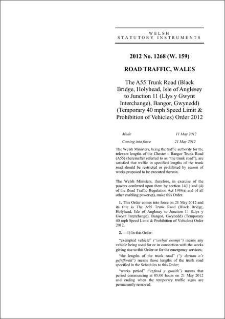 The A55 Trunk Road (Black Bridge, Holyhead, Isle of Anglesey to Junction 11 (Llys y Gwynt Interchange), Bangor, Gwynedd) (Temporary 40 mph Speed Limit & Prohibition of Vehicles) Order 2012