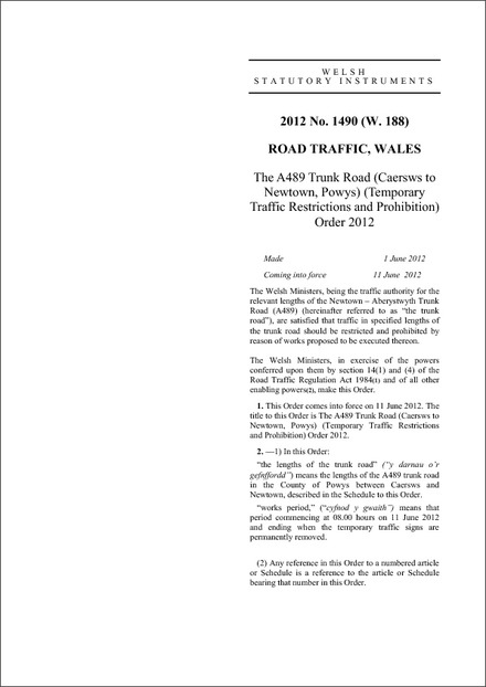 The A489 Trunk Road (Caersws to Newtown, Powys) (Temporary Traffic Restrictions and Prohibition) Order 2012