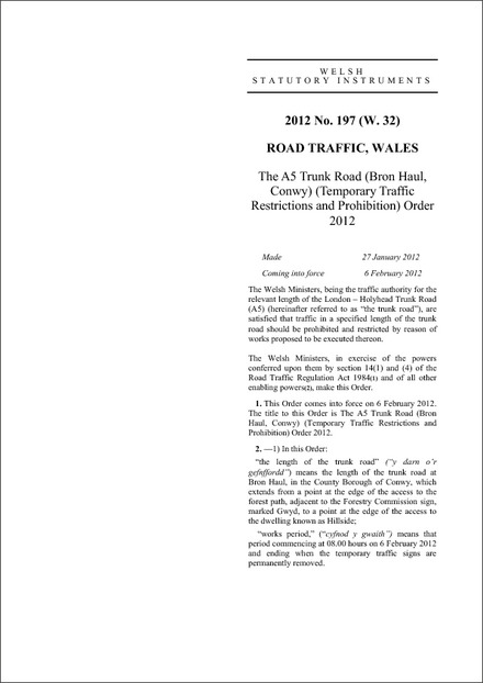 The A5 Trunk Road (Bron Haul, Conwy) (Temporary Traffic Restrictions and Prohibition) Order 2012