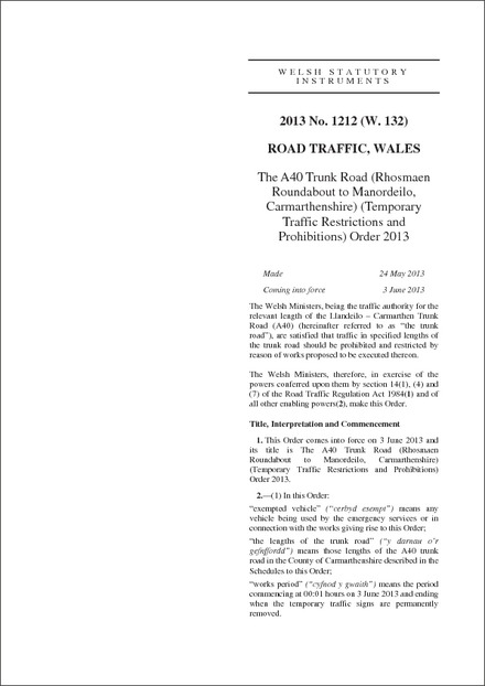 The A40 Trunk Road (Rhosmaen Roundabout to Manordeilo, Carmarthenshire) (Temporary Traffic Restrictions and Prohibitions) Order 2013