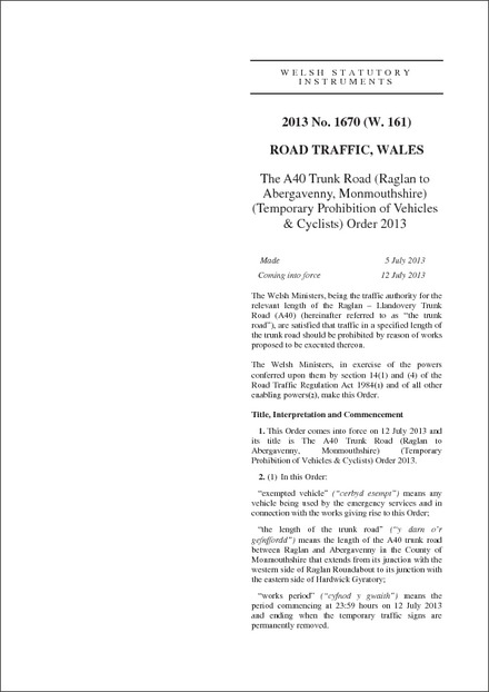 The A40 Trunk Road (Raglan to Abergavenny, Monmouthshire) (Temporary Prohibition of Vehicles & Cyclists) Order 2013