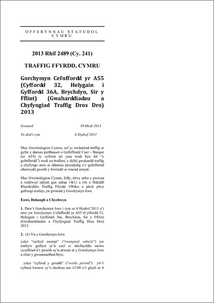 Gorchymyn Cefnffordd yr A55 (Cyffordd 32, Helygain i Gyffordd 36A, Brychdyn, Sir y Fflint) (Gwaharddiadau a Chyfyngiad Traffig Dros Dro) 2013