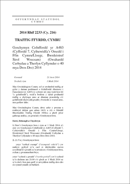 Gorchymyn Cefnffordd yr A483 (Cyffordd 7, Cyfnewidfa’r Orsedd i Ffin Cymru/Lloegr, Bwrdeistref Sirol Wrecsam) (Gwahardd Cerbydau a Therfyn Cyflymder o 40 mya Dros Dro) 2014