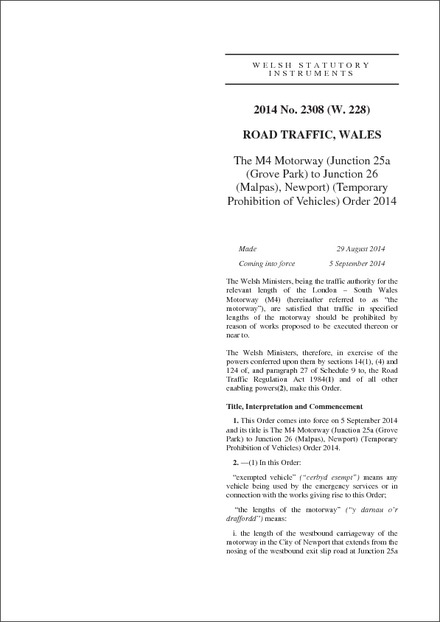 The M4 Motorway (Junction 25a (Grove Park) to Junction 26 (Malpas), Newport) (Temporary Prohibition of Vehicles) Order 2014