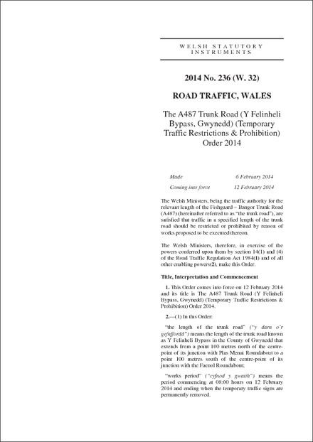 The A487 Trunk Road (Y Felinheli Bypass, Gwynedd) (Temporary Traffic Restrictions & Prohibition) Order 2014