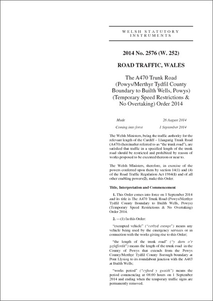 The A470 Trunk Road (Powys/Merthyr Tydfil County Boundary to Builth Wells, Powys) (Temporary Speed Restrictions & No Overtaking) Order 2014