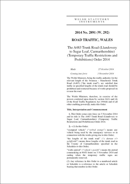 The A483 Trunk Road (Llandovery to Sugar Loaf, Carmarthenshire) (Temporary Traffic Restrictions and Prohibitions) Order 2014