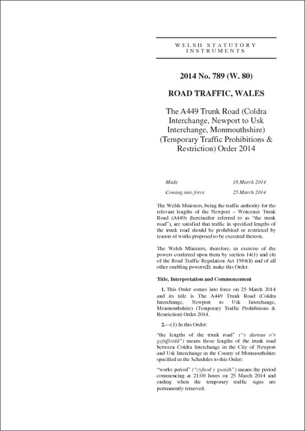 The A449 Trunk Road (Coldra Interchange, Newport to Usk Interchange, Monmouthshire) (Temporary Traffic Prohibitions & Restriction) Order 2014