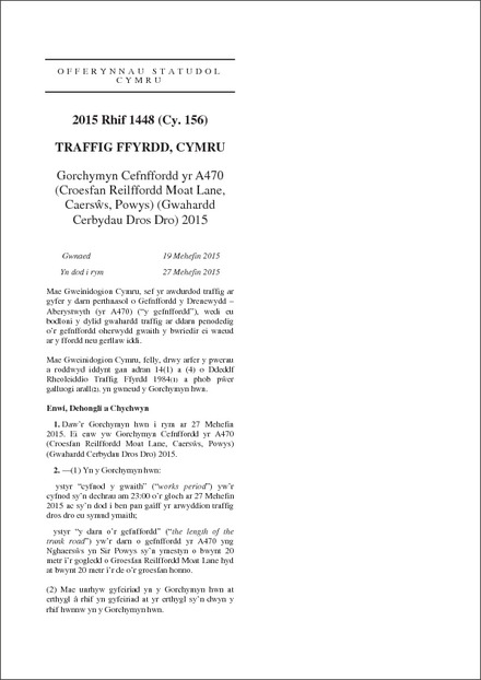 Gorchymyn Cefnffordd yr A470 (Croesfan Reilffordd Moat Lane, Caers􀇒s, Powys) (Gwahardd Cerbydau Dros Dro) 2015