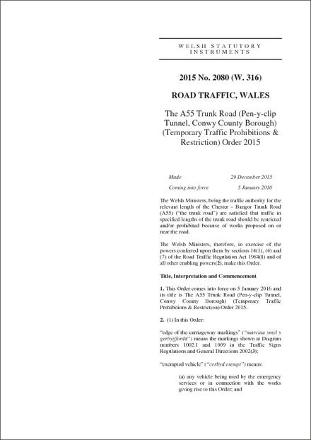 The A55 Trunk Road (Pen-y-clip Tunnel, Conwy County Borough) (Temporary Traffic Prohibitions & Restriction) Order 2015