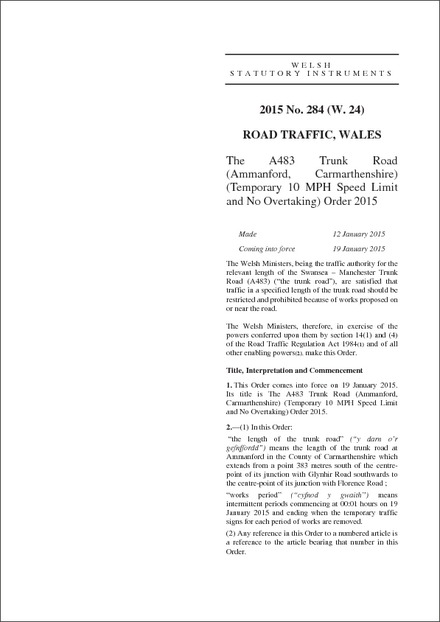 The A483 Trunk Road (Ammanford, Carmarthenshire) (Temporary 10 MPH Speed Limit and No Overtaking) Order 2015