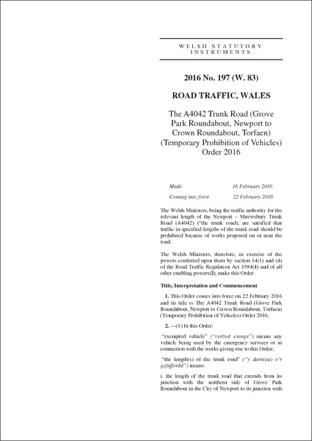 The A4042 Trunk Road (Grove Park Roundabout, Newport to Crown Roundabout, Torfaen) (Temporary Prohibition of Vehicles) Order 2016