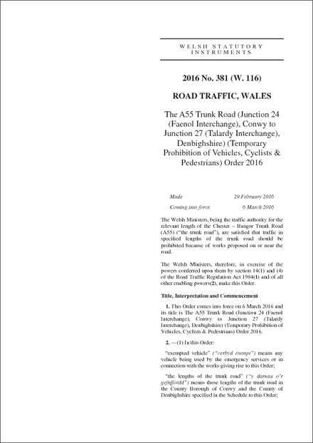 The A55 Trunk Road (Junction 24 (Faenol Interchange), Conwy to Junction 27 (Talardy Interchange), Denbighshire) (Temporary Prohibition of Vehicles, Cyclists & Pedestrians) Order 2016