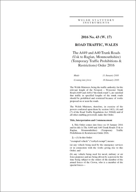 The A449 and A40 Trunk Roads (Usk to Raglan, Monmouthshire) (Temporary Traffic Prohibitions & Restrictions) Order 2016