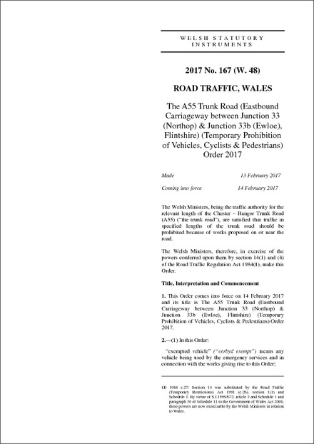 The A55 Trunk Road (Eastbound Carriageway between Junction 33 (Northop) & Junction 33b (Ewloe), Flintshire) (Temporary Prohibition of Vehicles, Cyclists & Pedestrians) Order 2017