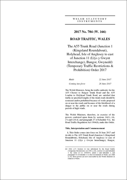 The A55 Trunk Road (Junction 1 (Kingsland Roundabout), Holyhead, Isle of Anglesey to east of Junction 11 (Llys y Gwynt Interchange), Bangor, Gwynedd) (Temporary Traffic Restrictions & Prohibition) Order 2017