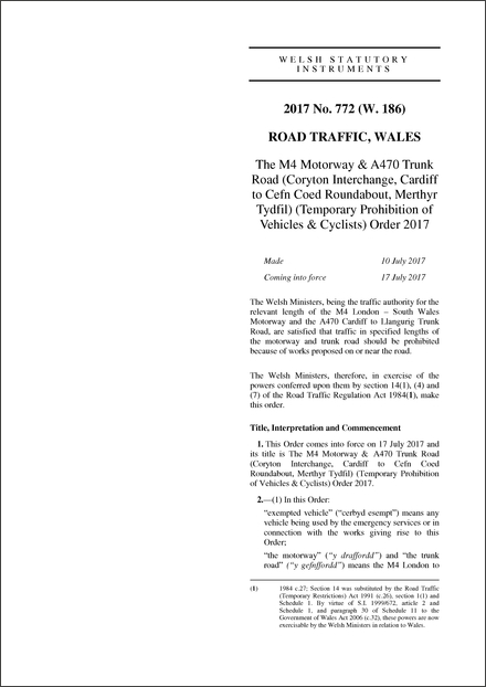 The M4 Motorway & A470 Trunk Road (Coryton Interchange, Cardiff to Cefn Coed Roundabout, Merthyr Tydfil) (Temporary Prohibition of Vehicles & Cyclists) Order 2017