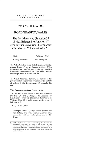 The M4 Motorway (Junction 37 (Pyle), Bridgend to Junction 47 (Penllergaer), Swansea) (Temporary Prohibition of Vehicles) Order 2018