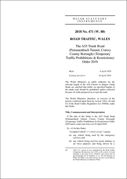 The A55 Trunk Road (Penmaenbach Tunnel, Conwy County Borough) (Temporary Traffic Prohibitions & Restrictions) Order 2018