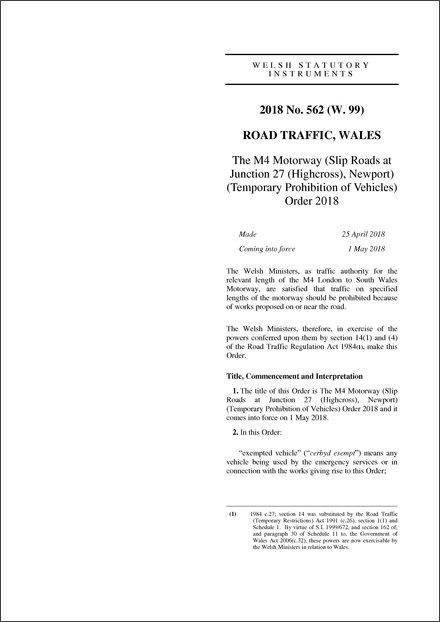 The M4 Motorway (Slip Roads at Junction 27 (Highcross), Newport) (Temporary Prohibition of Vehicles) Order 2018