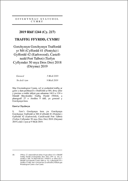 Gorchymyn Gorchymyn Traffordd yr M4 (Cyffordd 41 (Pentyla) i Gyffordd 42 (Earlswood), Castell-nedd Port Talbot) (Terfyn Cyflymder 50 mya Dros Dro) 2018 (Dirymu) 2019