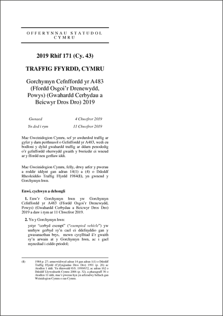 Gorchymyn Cefnffordd yr A483 (Ffordd Osgoi’r Drenewydd, Powys) (Gwahardd Cerbydau a Beicwyr Dros Dro) 2019