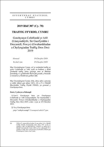 Gorchymyn Cefnffordd yr A40 (Llanymddyfri, Sir Gaerfyrddin i Drecastell, Powys) (Gwaharddiadau a Chyfyngiadau Traffig Dros Dro) 2019