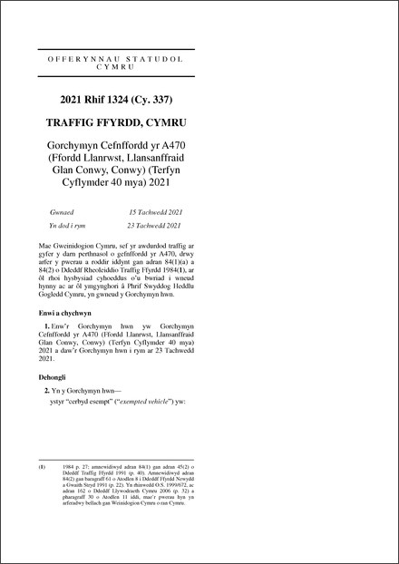Gorchymyn Cefnffordd yr A470 (Ffordd Llanrwst, Llansanffraid Glan Conwy, Conwy) (Terfyn Cyflymder 40 mya) 2021