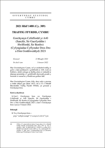 Gorchymyn Cefnffordd yr A40 (Sanclêr, Sir Gaerfyrddin i Hwlffordd, Sir Benfro) (Cyfyngiadau Cyflymder Dros Dro a Dim Goddiweddyd) 2021