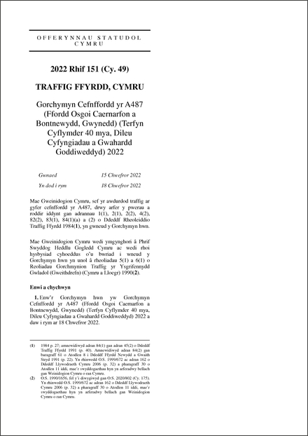 Gorchymyn Cefnffordd yr A487 (Ffordd Osgoi Caernarfon a Bontnewydd, Gwynedd) (Terfyn Cyflymder 40 mya, Dileu Cyfyngiadau a Gwahardd Goddiweddyd) 2022